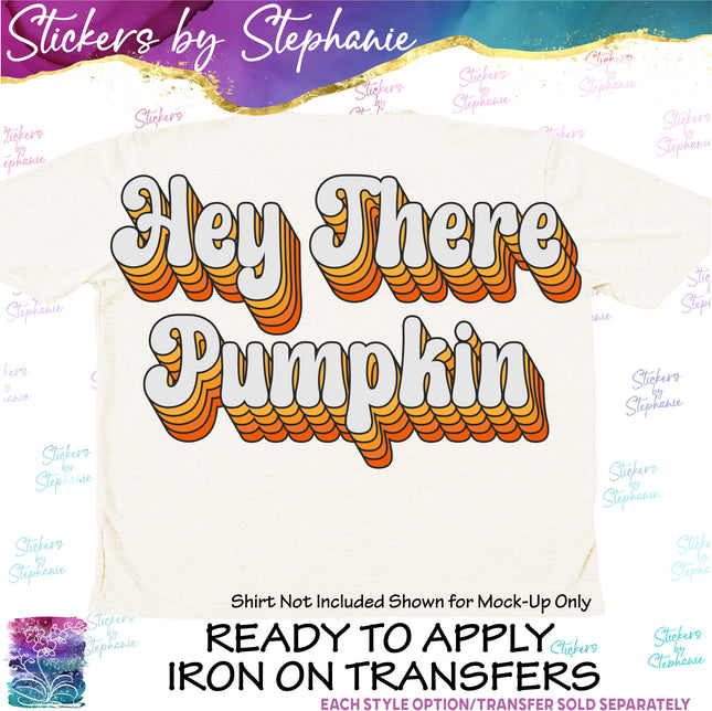 (s7-04-010) Hey There Pumpkin Iron-On Transfer