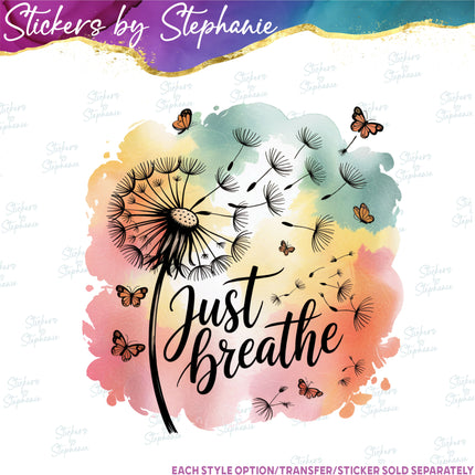 (s7-04-122) Just Breathe Dandelion Iron-On Transfer
