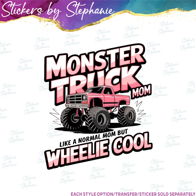 (s7-04-018) Monster Truck Mom Iron-On Transfer