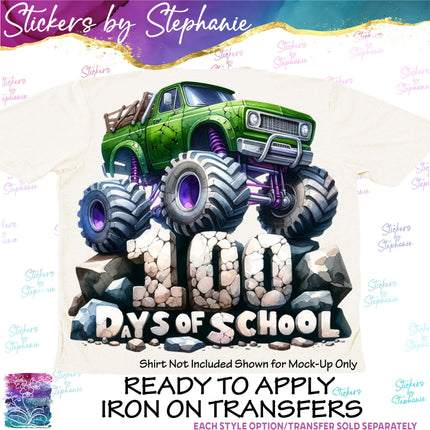 (s7-04-019) Monster Truck Crushed 100 Days of School Iron-On Transfer