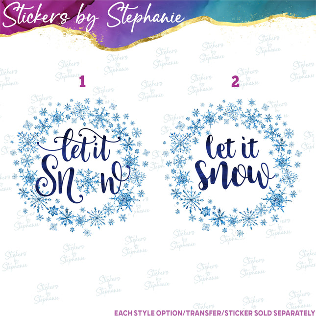 (s7-04-020) Let it Snow Snowflake Wreath Iron-On Transfer