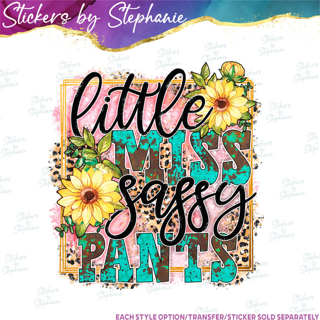 (s7-04-021) Little Miss Sassy Pants Iron-On Transfer