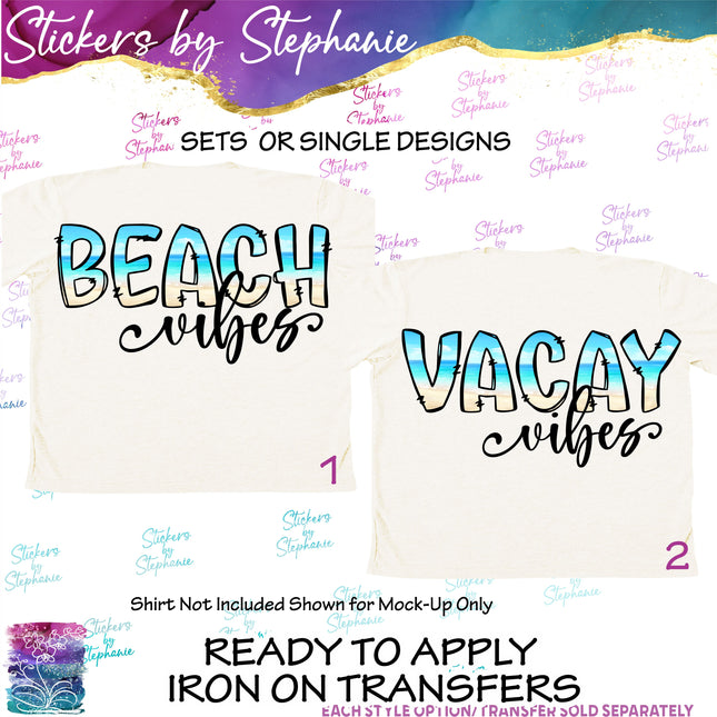 (s7-04-029) Beach, Vacay Vibes Iron-On Transfer