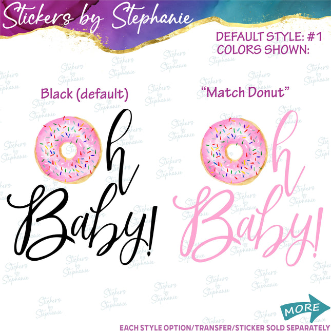 (s7-04-045) Oh Baby Donut Iron-On Transfer