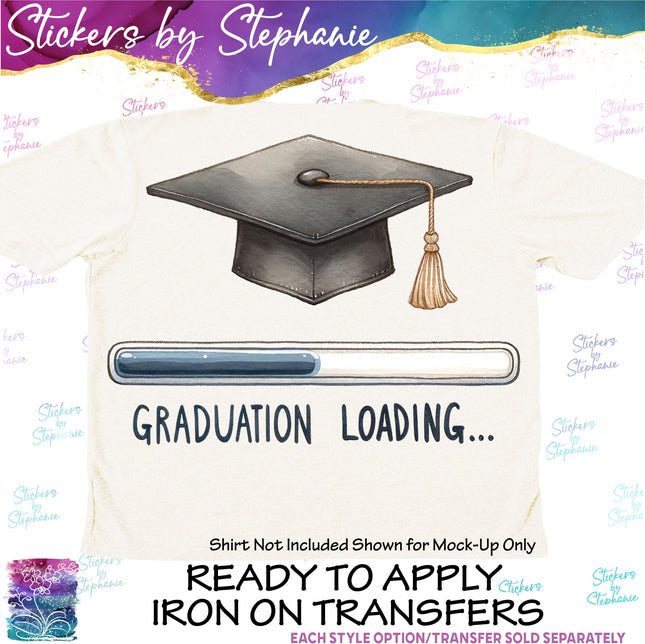 (s7-04-051) Graduation Loading Watercolor Iron-On Transfer