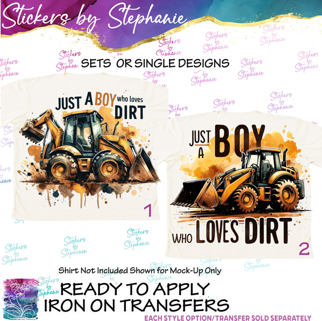 (s7-04-056) Just a Boy Who Loves Dirt Iron-On Transfer