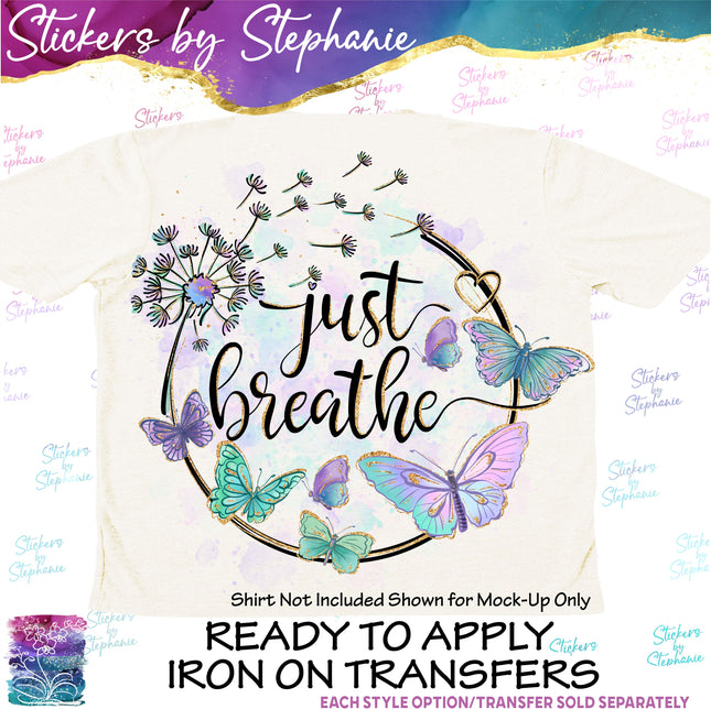 (s7-04-060) Just Breathe Dandelion Butterflies Iron-On Transfer