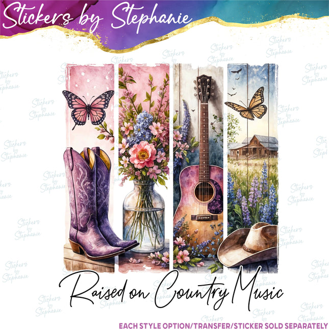 (s7-04-086) Raised on Country Music Iron-On Transfer