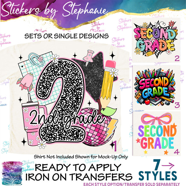 (s7-04-091) 2nd Second Grade First Day, Back to School Iron-On Transfer