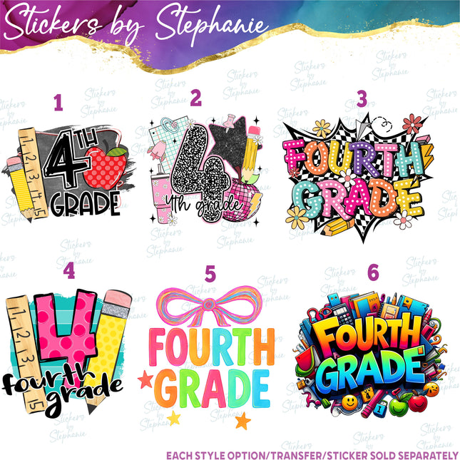 (s7-04-093) 4th Fourth Grade First Day, Back to School Iron-On Transfer