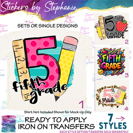 (s7-04-094) 5th Fifth Grade First Day, Back to School Iron-On Transfer