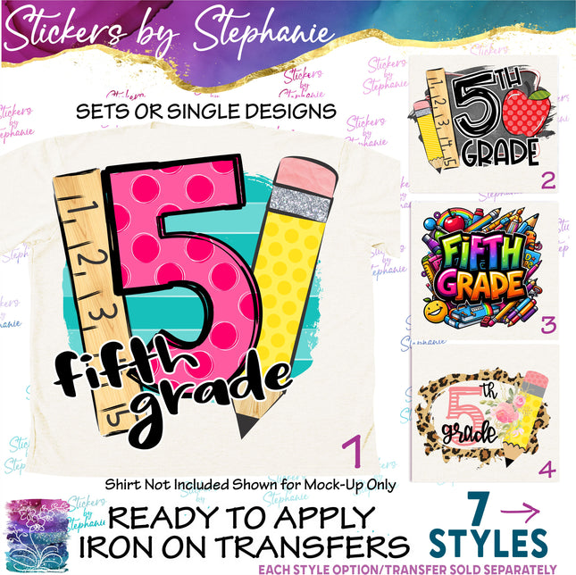 (s7-04-094) 5th Fifth Grade First Day, Back to School Iron-On Transfer