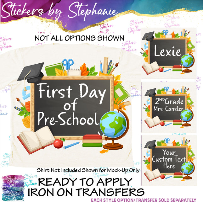 (s7-06-010) Blackboard First, Last Day School Student Teacher Name Grade Custom Iron-On Transfer