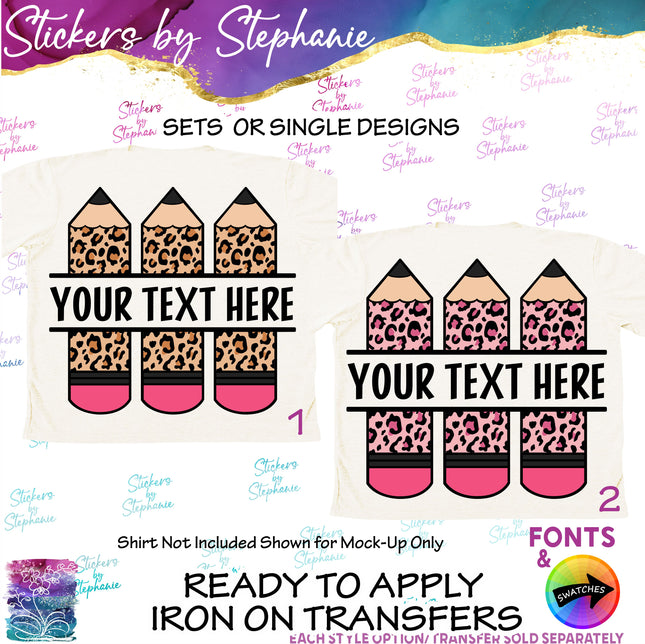 (s7-06-013) Leopard Pencils Student Teacher Name Custom Iron-On Transfer