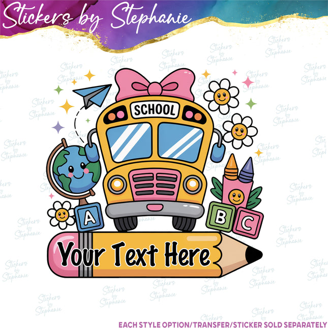 (s7-06-024) School Bus Split Name Text Custom Iron-On Transfer