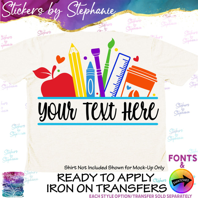 (s7-06-031) School Supplies Student Teacher Name Custom Iron-On Transfer