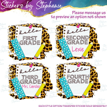 (s7-06-050) Leopard School Hello Grade Student Teacher Name Custom Iron-On Transfer