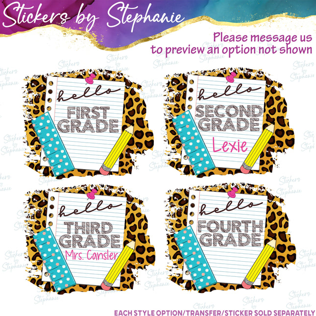 (s7-06-050) Leopard School Hello Grade Student Teacher Name Custom Iron-On Transfer