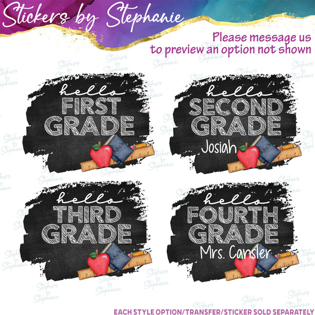 (s7-06-051) Blackboard Hello Grade Student Teacher Name Custom Iron-On Transfer