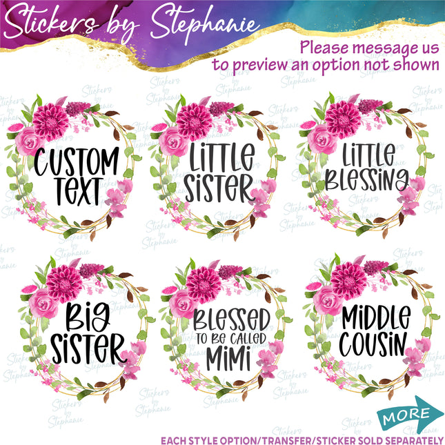 (s7-06-007) Dahlia Wreath Floral Custom Text Iron-On Transfer