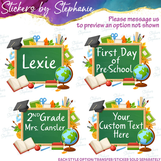 (s7-06-009) Chalkboard First, Last Day School Student Teacher Name Grade Custom Iron-On Transfer