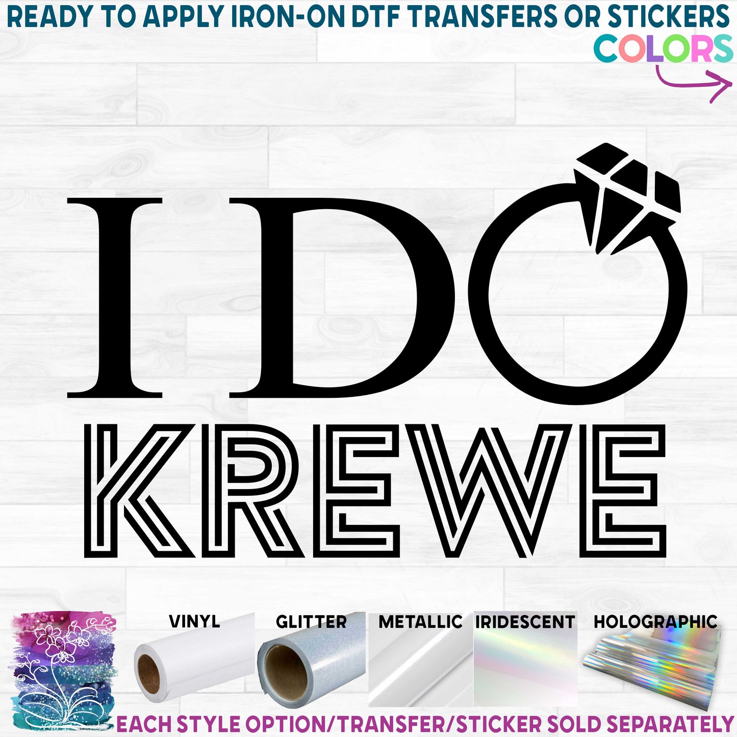 (s081-15-G) I Do, Bride, I Do Crew, I Do Krewe