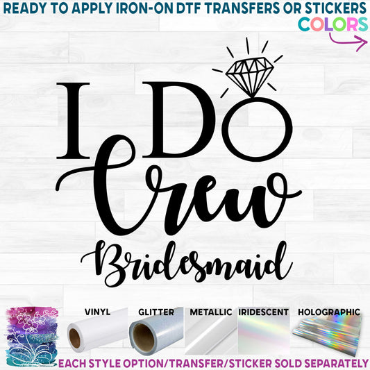 (s081-28) I Do Crew Bridal Wedding Party Custom Text