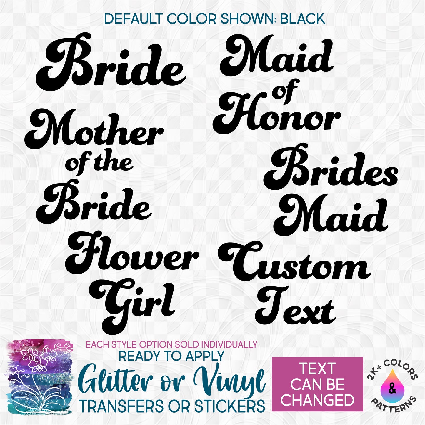 (s081-30) Bridal Wedding Party Glitter or Vinyl Iron-On Transfer or Sticker