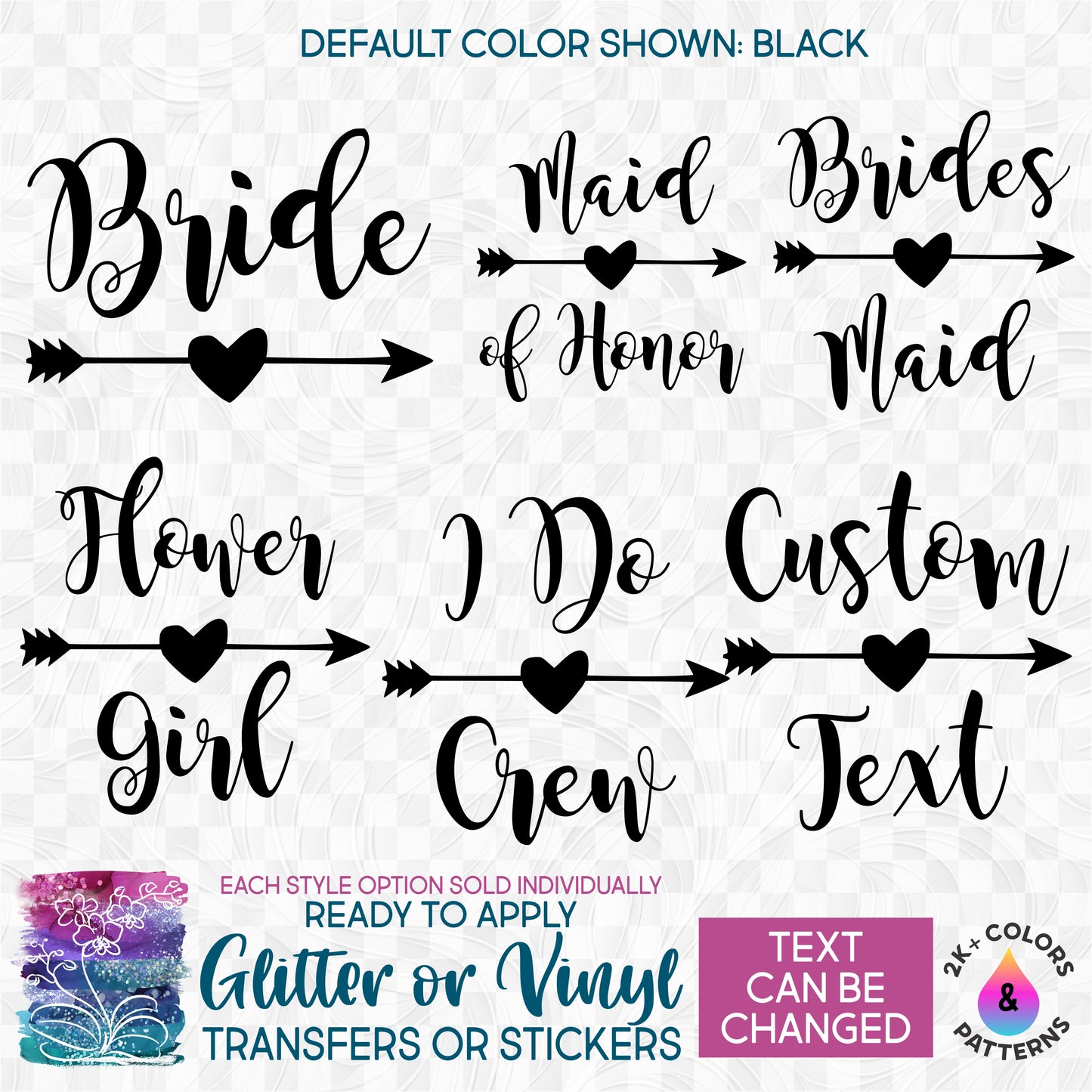 s81-5 Bride Maid of Honor Bridesmaid Mother of the Bride Flower Girl Custom Text Custom Printed Iron On Transfer or Sticker