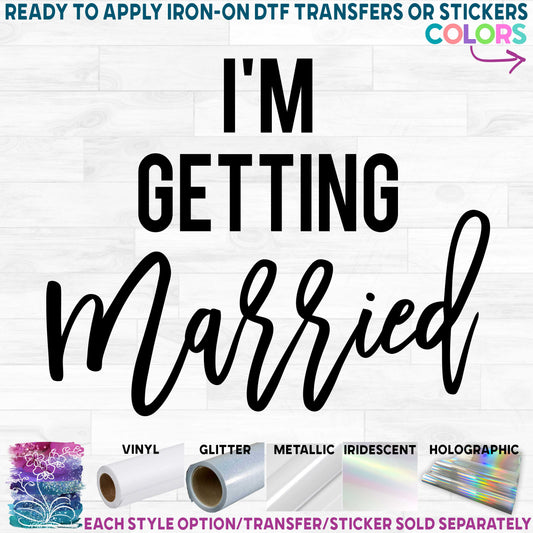 (s081-53) I'm Getting Married Custom Text