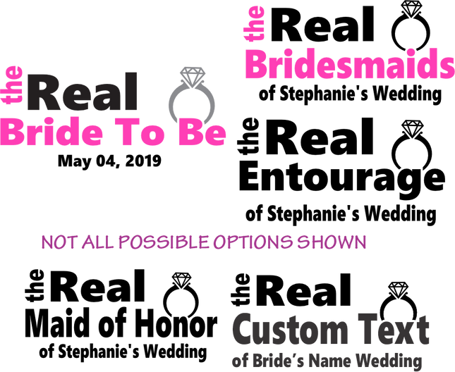 (s081-55) The Real Wedding Party Custom Text