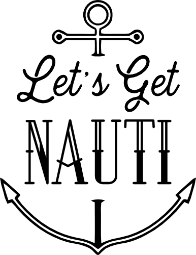 (081-61-A) Let's Get Nauti Anchor Nautical