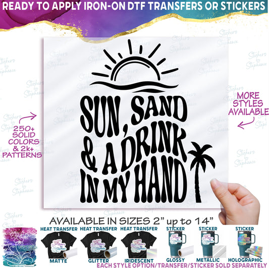 (s081-63-S) Sun Sand & A Drink In My Hand Retro Wavy Beach Design +46 Other Style Options