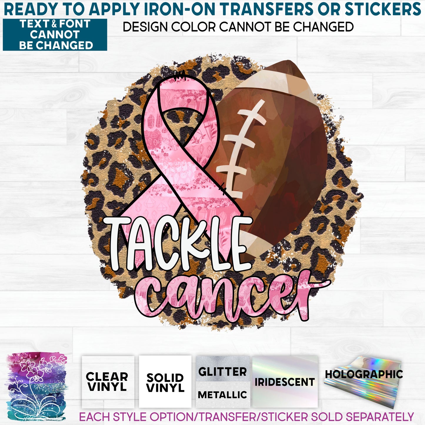 (s082-3B) Tackle Cancer Support Awareness Glitter or Vinyl Iron-On Transfer or Sticker