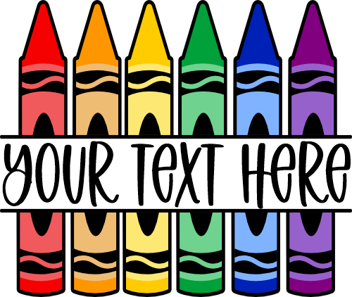 (s095-2E) Split Crayons Custom Name Text