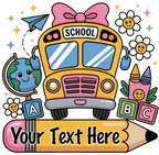 (s095-2Q) Back to School Bus Student Teacher Custom Text Name