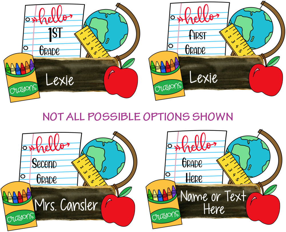(s095-4B) Hello Kindergarten, Any Grade, Student Name Custom Text