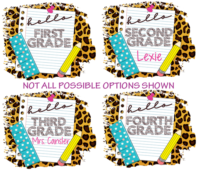 (s095-4C) Hello Kindergarten, Any Grade Student Teacher Name Custom Text
