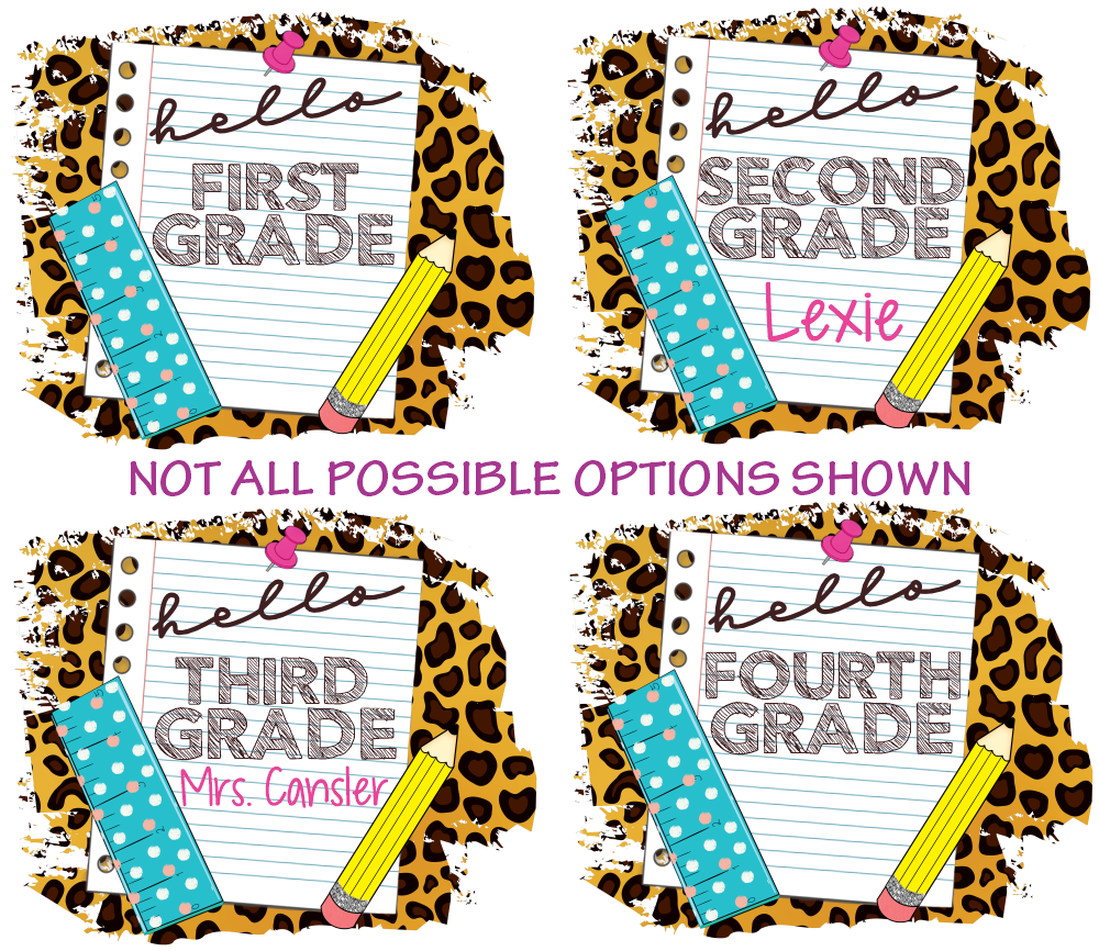 (s095-4C) Hello Kindergarten, Any Grade Student Teacher Name Custom Text