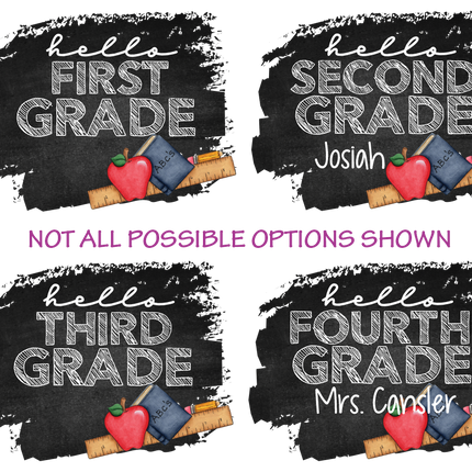 (s095-4D) Hello Kindergarten, Any Grade Student Teacher Name Custom Text