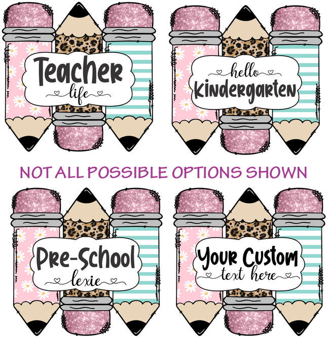 (s095-4A) Pencil Monogram Student Teacher Life Name Kindergarten Cutie Name Custom Text