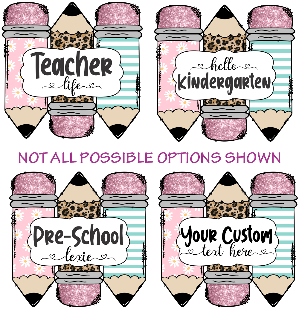 (s095-4A) Pencil Monogram Student Teacher Life Name Kindergarten Cutie Name Custom Text