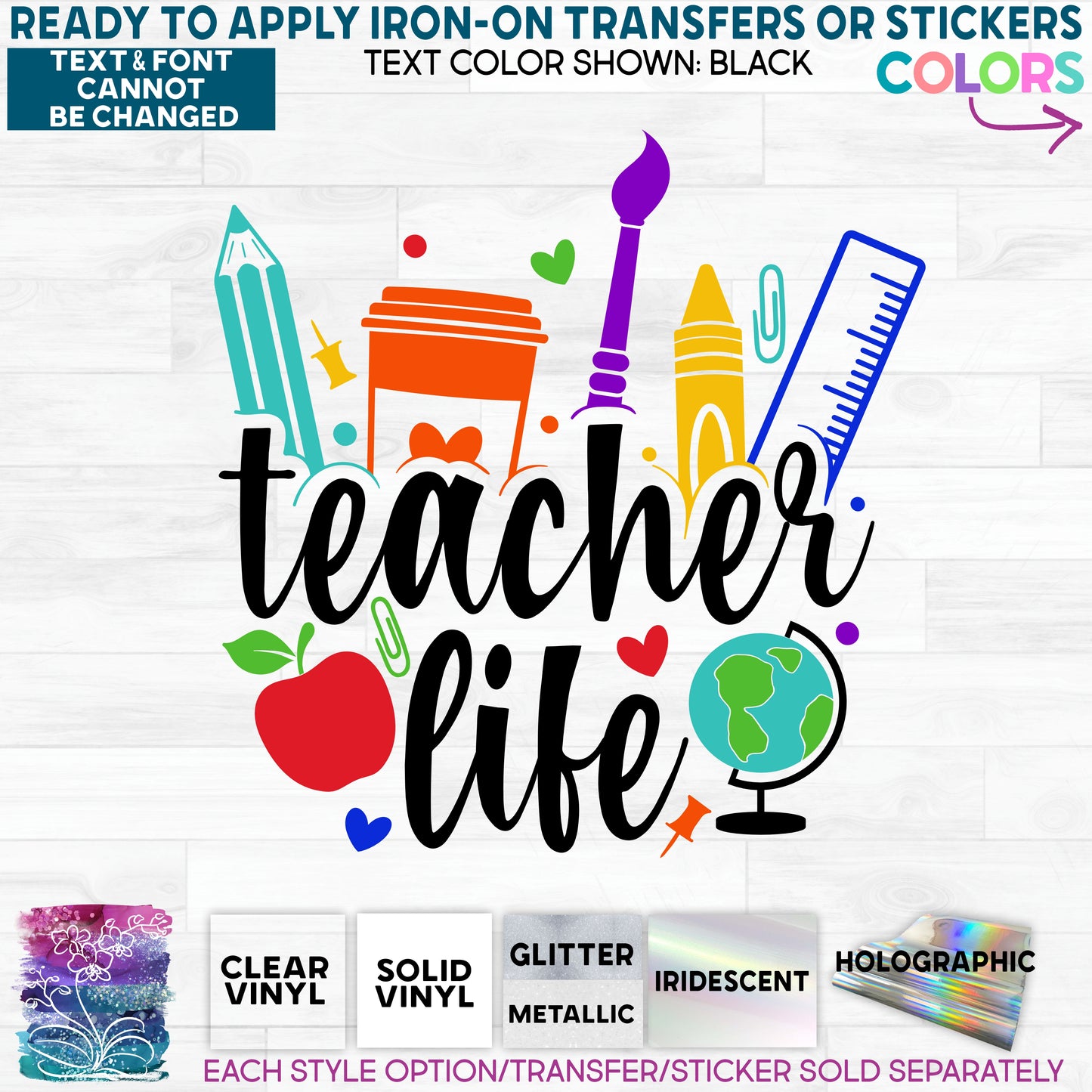 (s095-1C) Teacher Life Custom Glitter or Vinyl Iron-On Transfer or Sticker