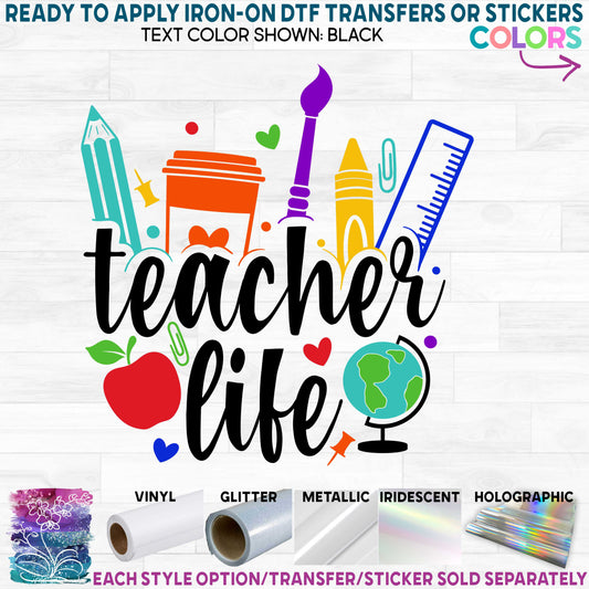 (s095-1Z) Teacher Life Print Printed Heat Transfer or Sticker