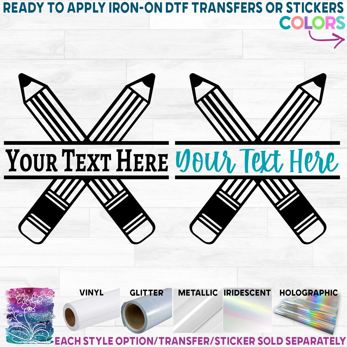 (s095-2C) Pencil Split Name Text Printed Heat Transfer or Sticker