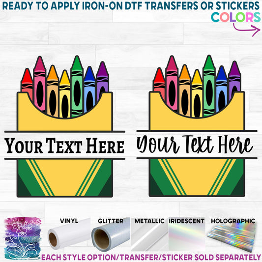 (s095-2N) Teacher Student Name Split Crayons Crayon Printed Heat Transfer or Sticker