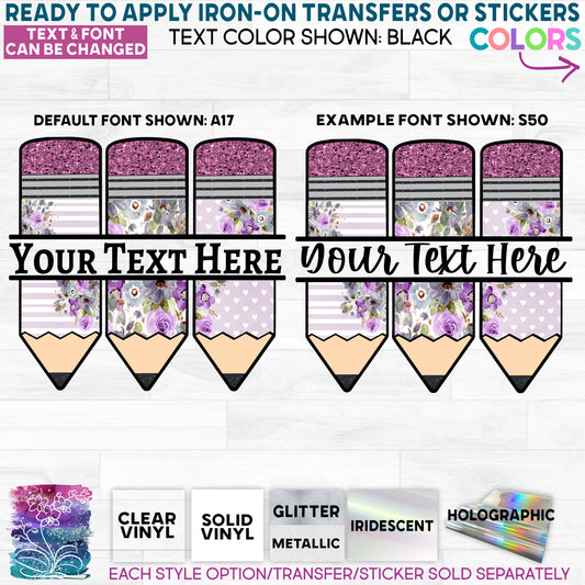 s95-2Q Teacher Student Name Split Pencils Pencil Made-to-Order Iron-On Transfer or Sticker