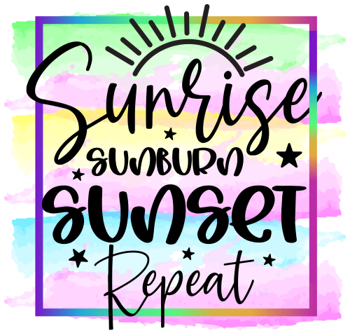 (s096-2-A) Sunrise Sunburn Sunset Repeat