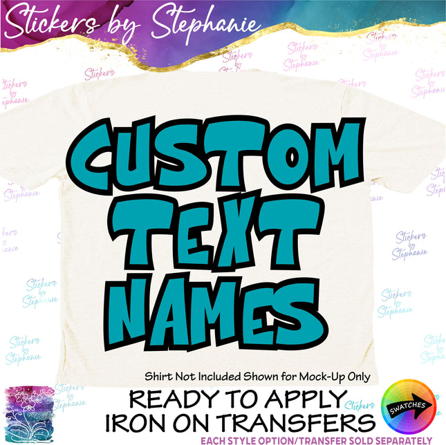 (CT-7005) 2 Color Graffiti Font Iron-On Transfer
