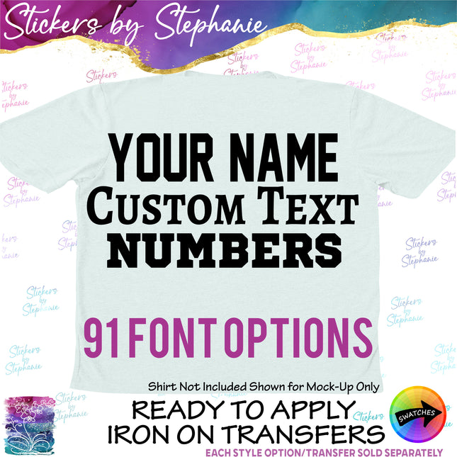 Custom Text Name, Numbers Block Serif Sans-Serif Fonts Iron-On Transfer or Sticker